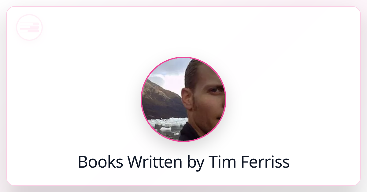 5 Books Written by Tim Ferriss (2026)