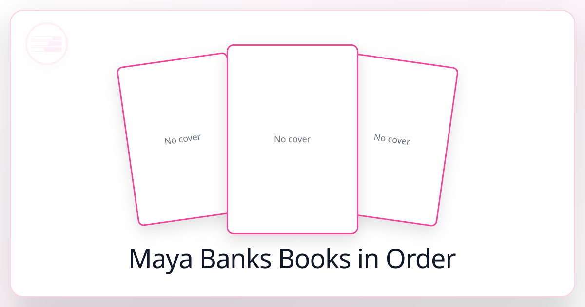 All 80 Maya Banks Books in Order List 2026)