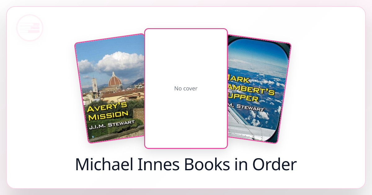 All 75 Michael Innes Books in Order (2026)