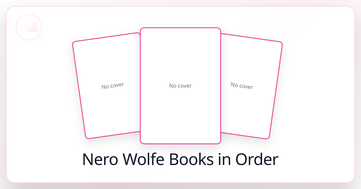 All 47 Nero Wolfe Books in Order List 2026)