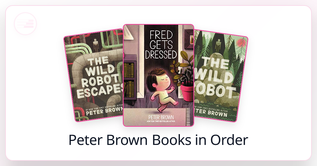 All 7 Peter Brown Books in Order (Complete List 2026)