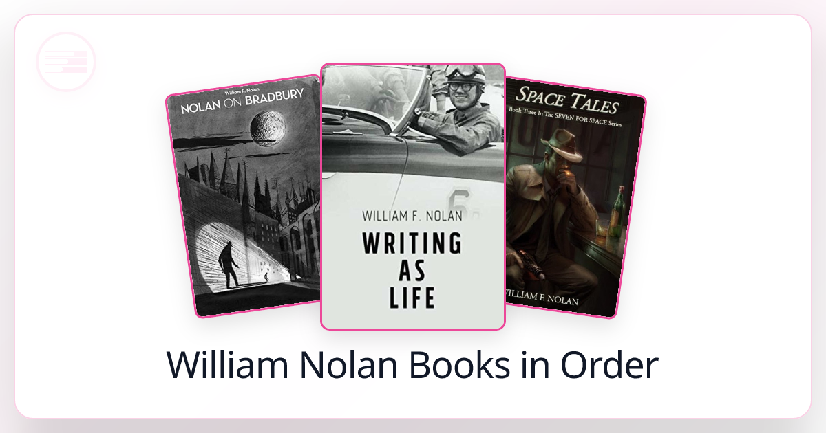 All 26 William Nolan Books in Order (Complete List 2026)
